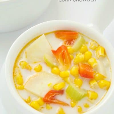 Weight Watcher's Corn Chowder - Gal on a Mission