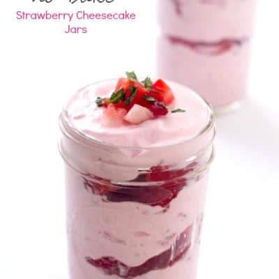 No-Bake Strawberry Cheesecake Jars - During the summer I am obsessed with no bake desserts, even this no bake cheesecake! It’s always a hit with only 4-ingredients! If you love cheesecake recipes, then this is for you!