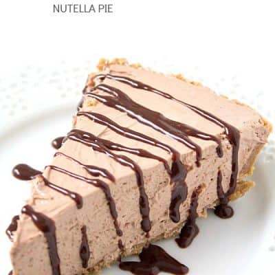 No-Bake Nutella Pie – Every part of this pie is no-bake, including the crust! So rich, creamy and decadent!