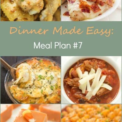 Dinner Made Easy: Meal Plan #7– Standing in the kitchen, scratching your head, trying to decide on what to have for dinner tonight? No more. Below are 6 great recipes to make for dinner, sides to go with each meal, and a dessert recipe!