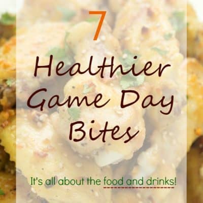 7 Healthier Game Day Recipes - Game day is all about the food, right? Oh yeah! And the tea!